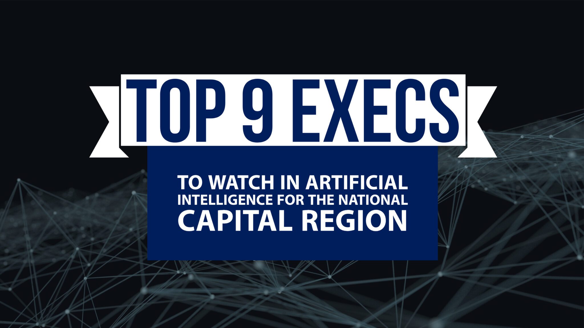 Top Artificial Intelligence Executive to Watch